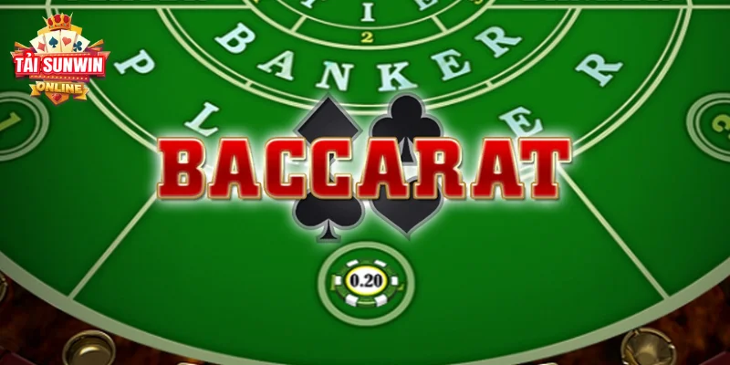 Một số mẹo hay khi chơi Baccarat Sunwin